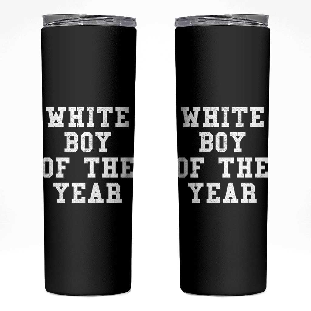 White Boy Of The Year Skinny Tumbler Funny Gift For Him - Wonder Print Shop