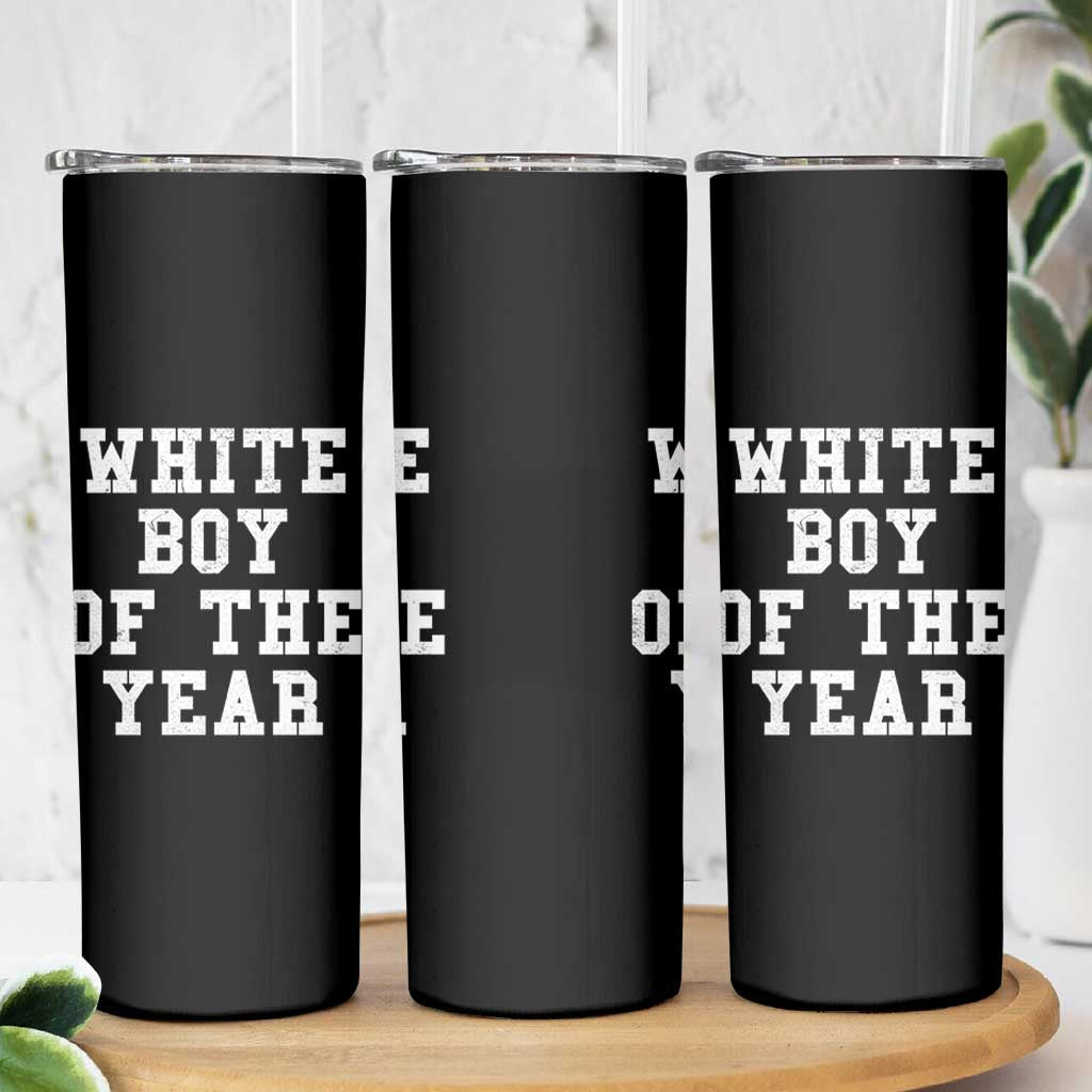 White Boy Of The Year Skinny Tumbler Funny Gift For Him - Wonder Print Shop