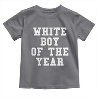 White Boy Of The Year Toddler T Shirt Funny Gift For Him - Wonder Print Shop