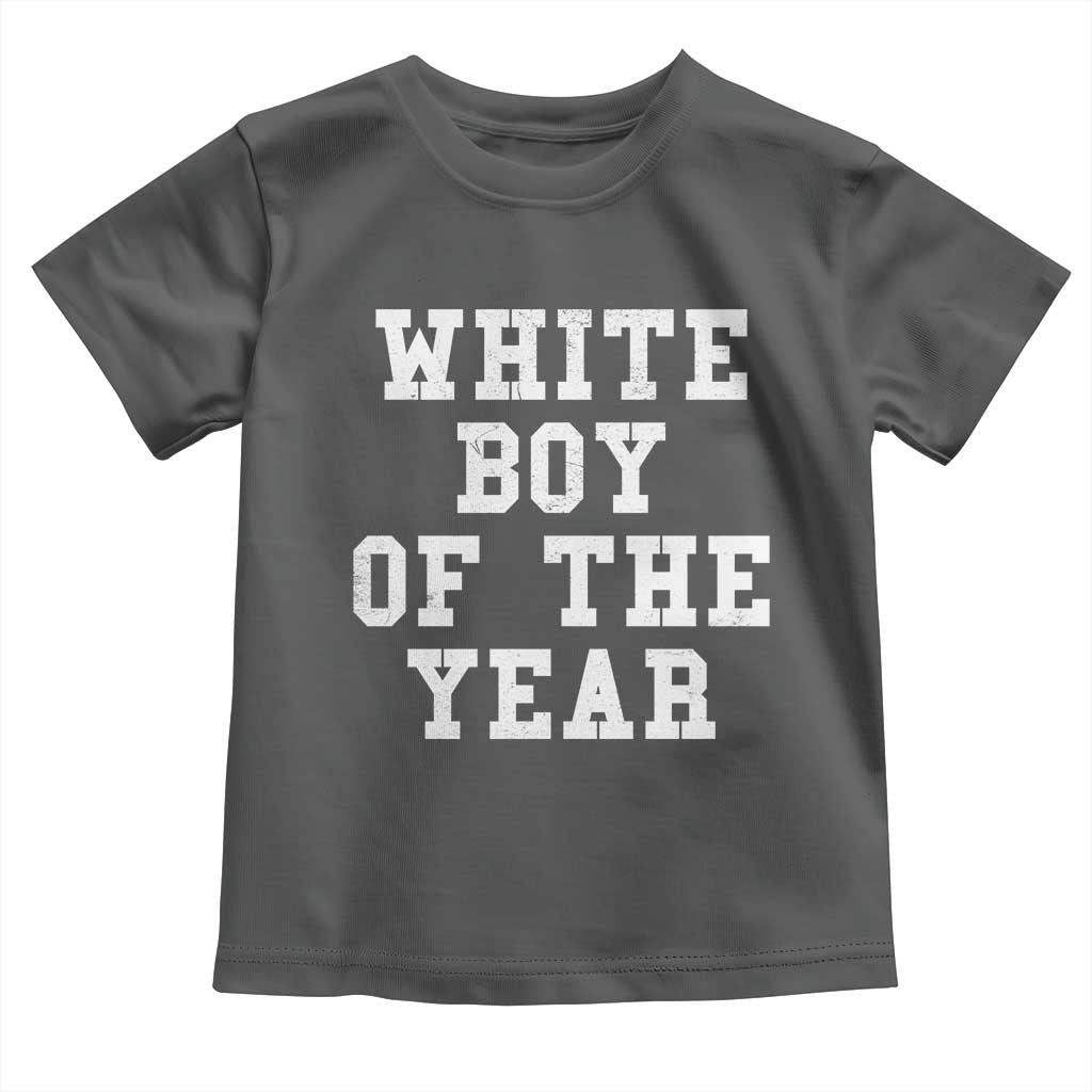 White Boy Of The Year Toddler T Shirt Funny Gift For Him - Wonder Print Shop