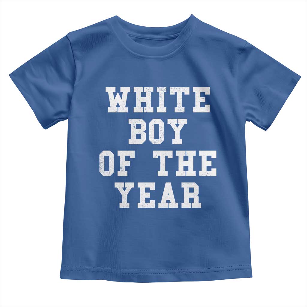 White Boy Of The Year Toddler T Shirt Funny Gift For Him - Wonder Print Shop