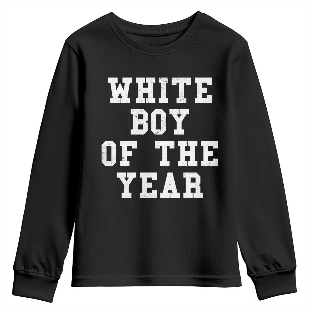 White Boy Of The Year Youth Sweatshirt Funny Gift For Him - Wonder Print Shop