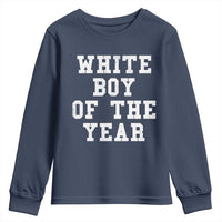 White Boy Of The Year Youth Sweatshirt Funny Gift For Him - Wonder Print Shop