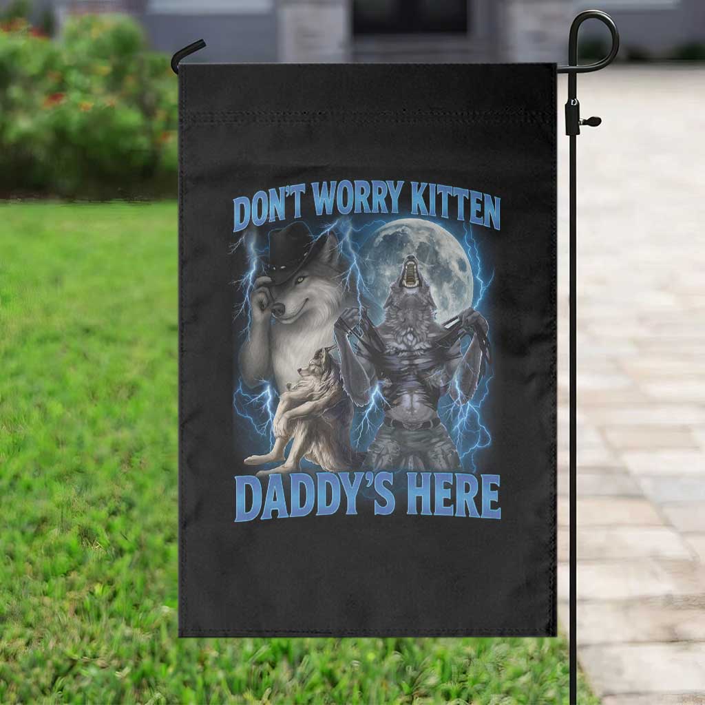 Funny Alpha Wolf Garden Flag Don't Worry Kitten Daddy's Here 90s Vintage Bootleg - Wonder Print Shop