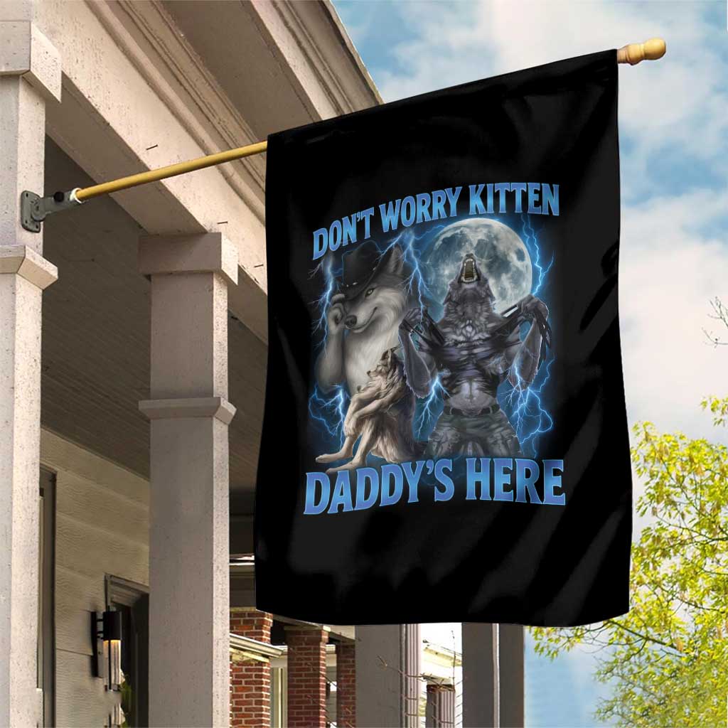 Funny Alpha Wolf Garden Flag Don't Worry Kitten Daddy's Here 90s Vintage Bootleg - Wonder Print Shop