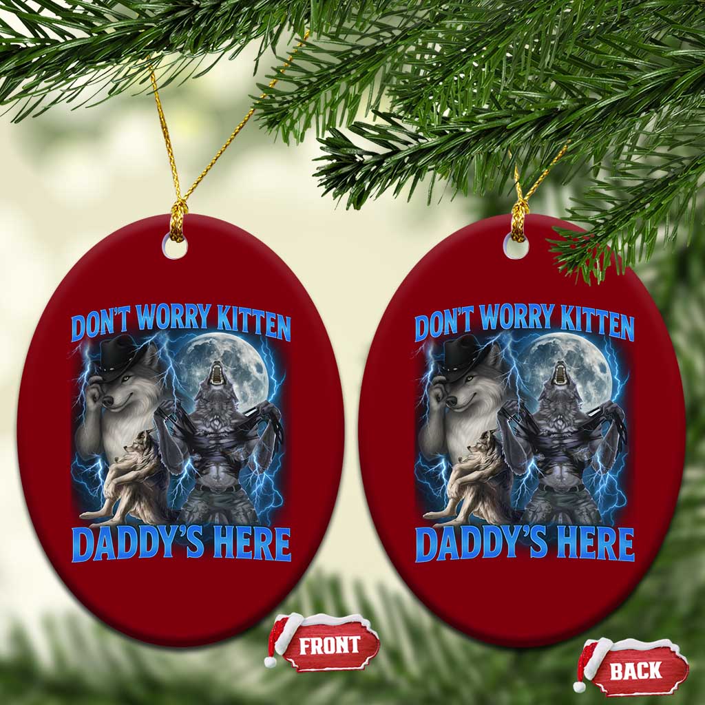 Funny Alpha Wolf Ceramic Ornament Don't Worry Kitten Daddy's Here 90s Vintage Bootleg - Wonder Print Shop