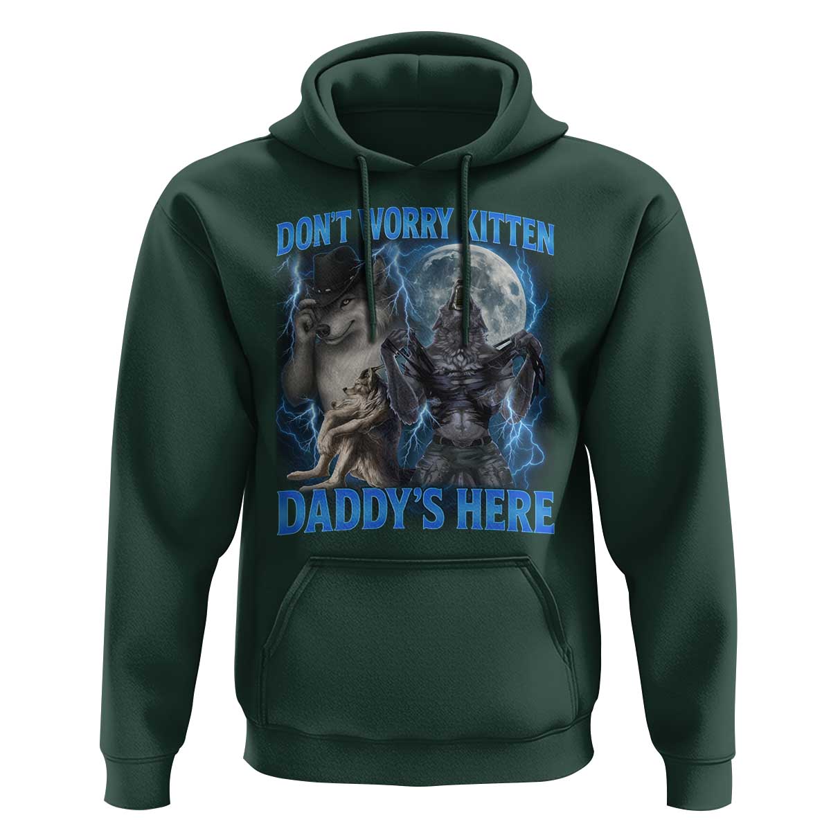 Funny Alpha Wolf Hoodie Don't Worry Kitten Daddy's Here 90s Vintage Bootleg - Wonder Print Shop