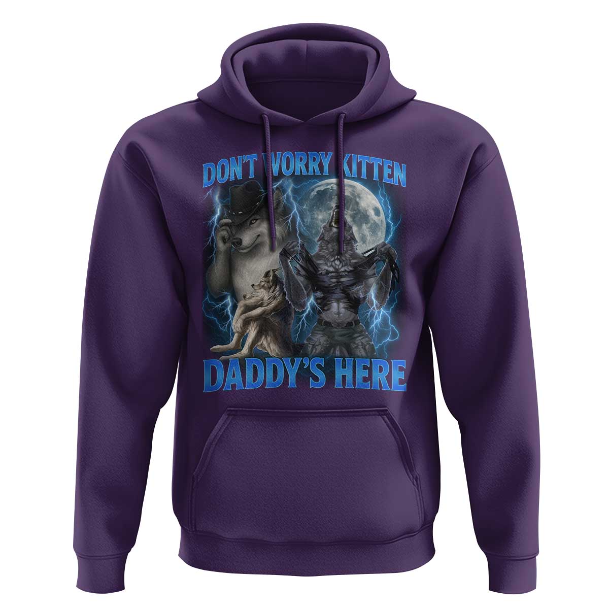 Funny Alpha Wolf Hoodie Don't Worry Kitten Daddy's Here 90s Vintage Bootleg - Wonder Print Shop
