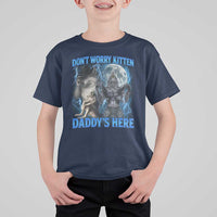 Funny Alpha Wolf T Shirt For Kid Don't Worry Kitten Daddy's Here 90s Vintage Bootleg - Wonder Print Shop