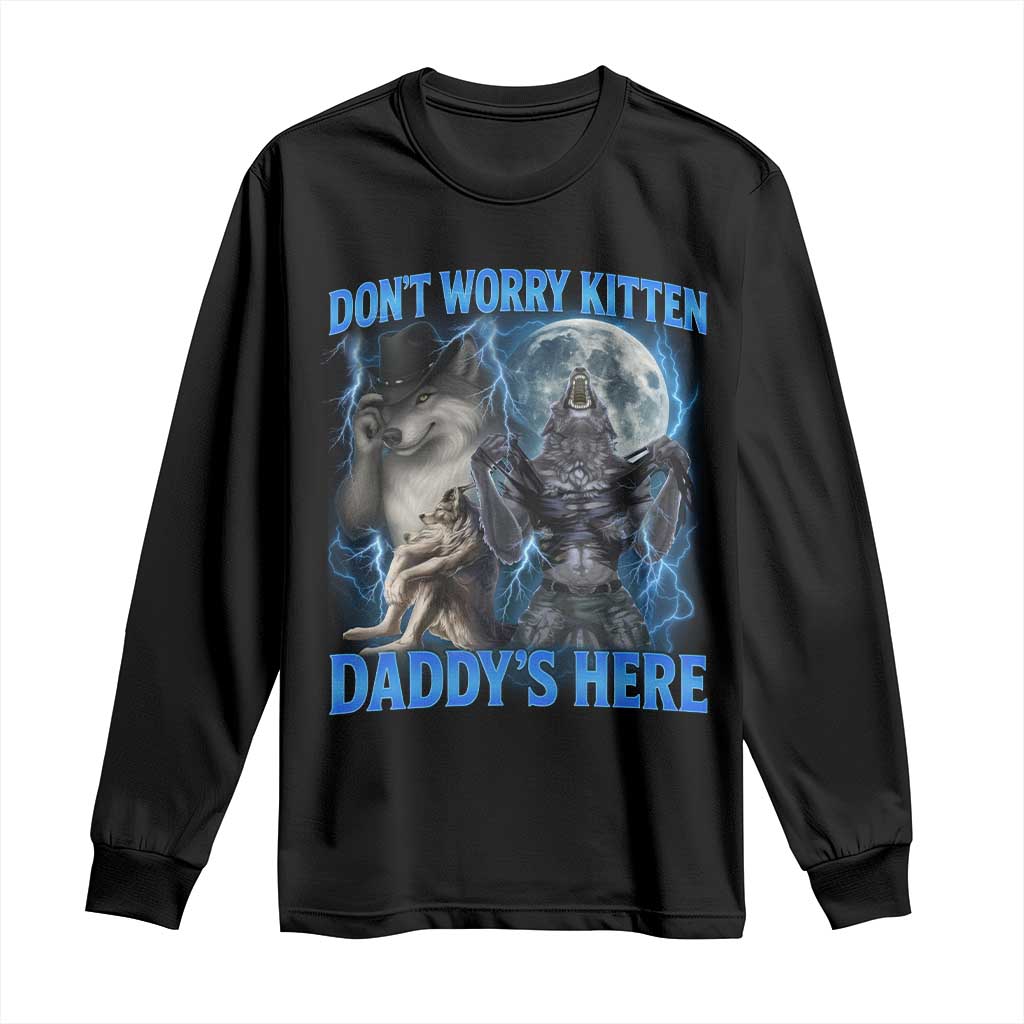 Funny Alpha Wolf Long Sleeve Shirt Don't Worry Kitten Daddy's Here 90s Vintage Bootleg - Wonder Print Shop