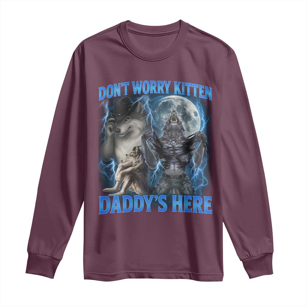 Funny Alpha Wolf Long Sleeve Shirt Don't Worry Kitten Daddy's Here 90s Vintage Bootleg - Wonder Print Shop
