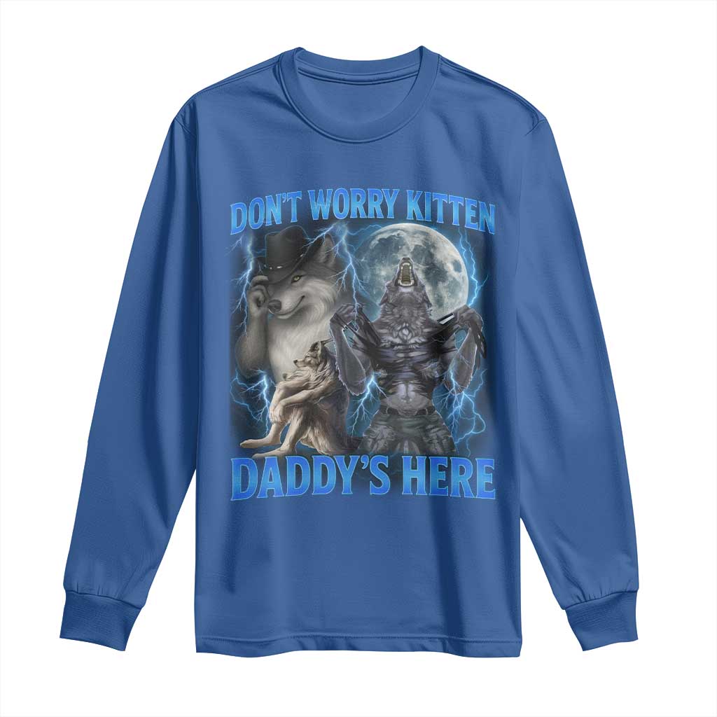 Funny Alpha Wolf Long Sleeve Shirt Don't Worry Kitten Daddy's Here 90s Vintage Bootleg - Wonder Print Shop
