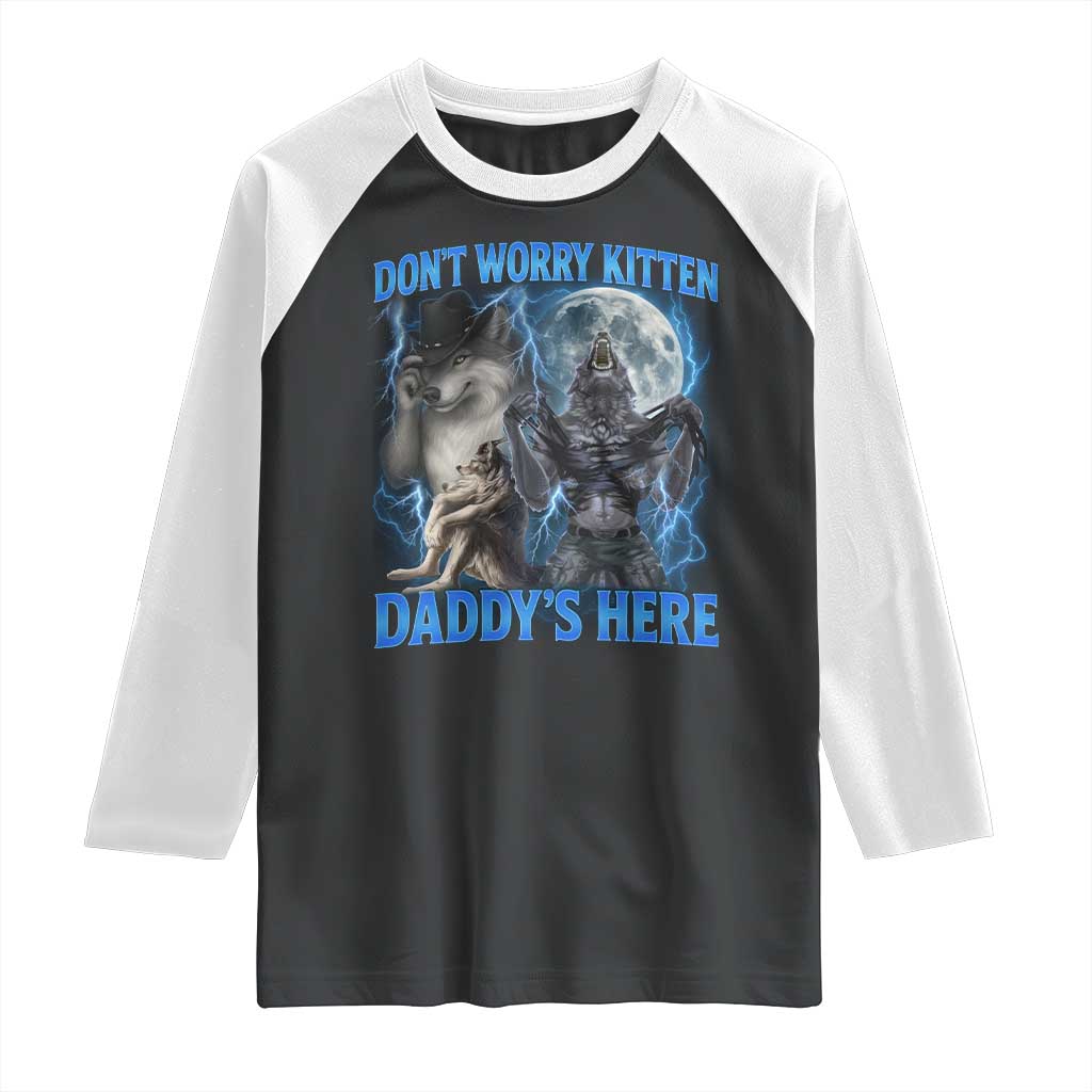 Funny Alpha Wolf Raglan Shirt Don't Worry Kitten Daddy's Here 90s Vintage Bootleg - Wonder Print Shop