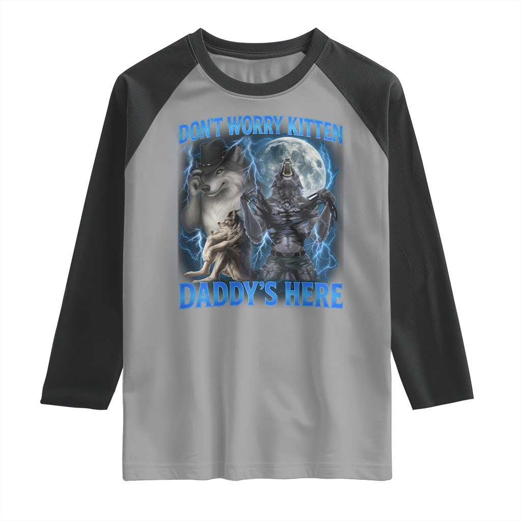 Funny Alpha Wolf Raglan Shirt Don't Worry Kitten Daddy's Here 90s Vintage Bootleg - Wonder Print Shop