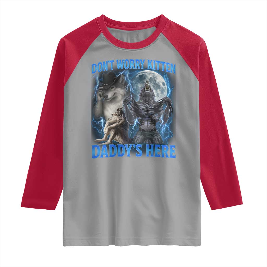 Funny Alpha Wolf Raglan Shirt Don't Worry Kitten Daddy's Here 90s Vintage Bootleg - Wonder Print Shop