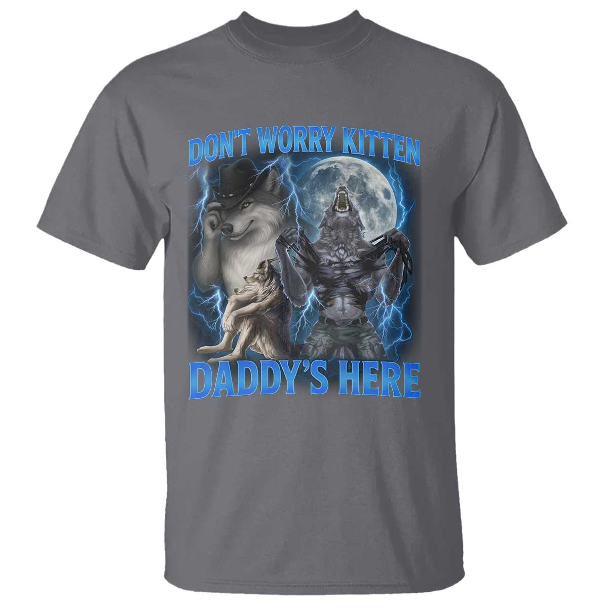 Funny Alpha Wolf T Shirt Don't Worry Kitten Daddy's Here 90s Vintage Bootleg - Wonder Print Shop