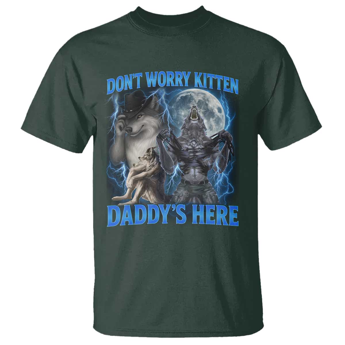 Funny Alpha Wolf T Shirt Don't Worry Kitten Daddy's Here 90s Vintage Bootleg - Wonder Print Shop