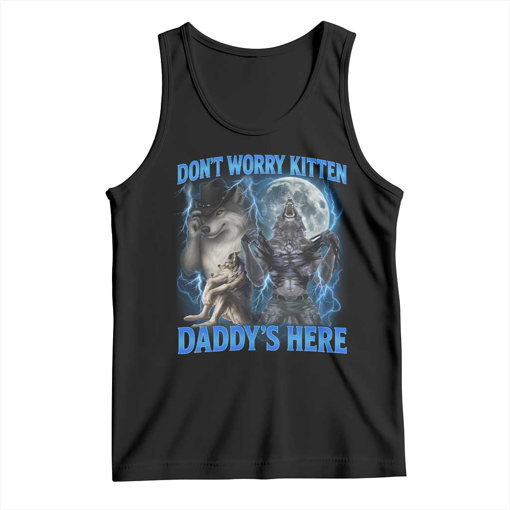 Funny Alpha Wolf Tank Top Don't Worry Kitten Daddy's Here 90s Vintage Bootleg - Wonder Print Shop