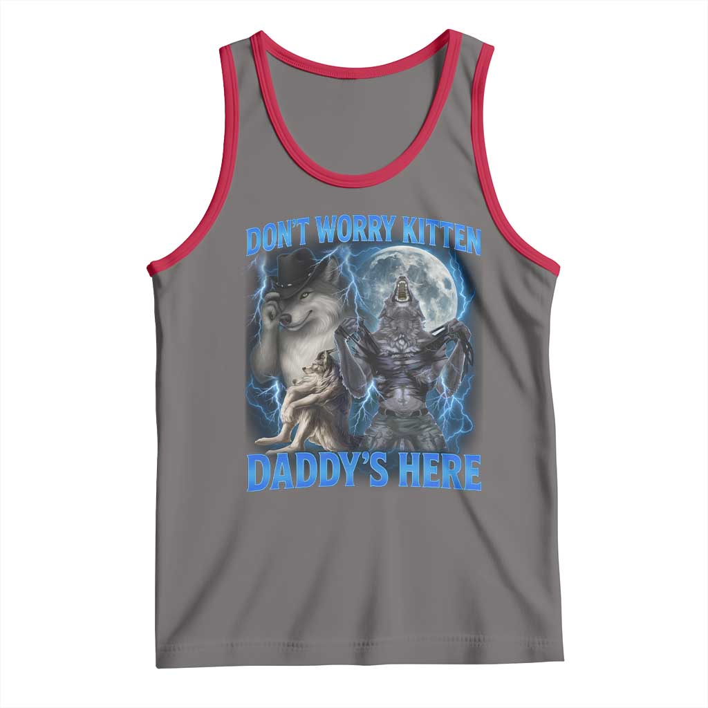 Funny Alpha Wolf Tank Top Don't Worry Kitten Daddy's Here 90s Vintage Bootleg - Wonder Print Shop