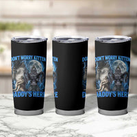 Funny Alpha Wolf Tumbler Cup Don't Worry Kitten Daddy's Here 90s Vintage Bootleg - Wonder Print Shop