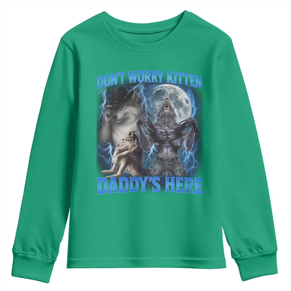 Funny Alpha Wolf Youth Sweatshirt Don't Worry Kitten Daddy's Here 90s Vintage Bootleg - Wonder Print Shop