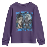 Funny Alpha Wolf Youth Sweatshirt Don't Worry Kitten Daddy's Here 90s Vintage Bootleg - Wonder Print Shop
