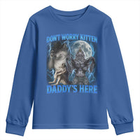 Funny Alpha Wolf Youth Sweatshirt Don't Worry Kitten Daddy's Here 90s Vintage Bootleg - Wonder Print Shop