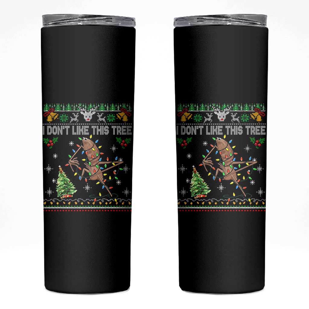 Marcus The Worm Christmas Meme Skinny Tumbler I Dont Like This Tree Brainrot Funny Ugly Xmas - Wonder Print Shop