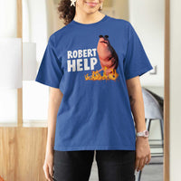 Marcus The Worm T Shirt For Women Funny Brainrot Meme Robert Help - Wonder Print Shop