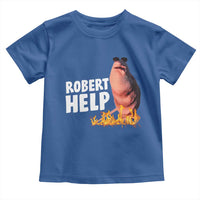 Marcus The Worm Toddler T Shirt Funny Brainrot Meme Robert Help - Wonder Print Shop