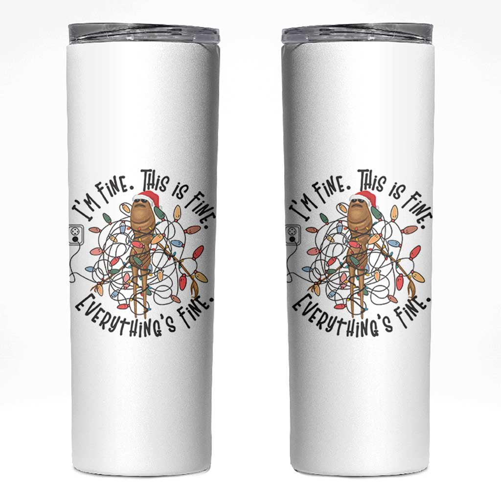 Marcus The Worm Christmas Meme Skinny Tumbler I'm Fine Everything is Fine - Wonder Print Shop