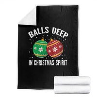 Funny Dirty Christmas Throw Blanket Rude Adult Humor Balls Deep Into Christmas Spirit - Wonder Print Shop
