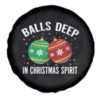 Funny Dirty Christmas Spare Tire Cover Rude Adult Humor Balls Deep Into Christmas Spirit - Wonder Print Shop