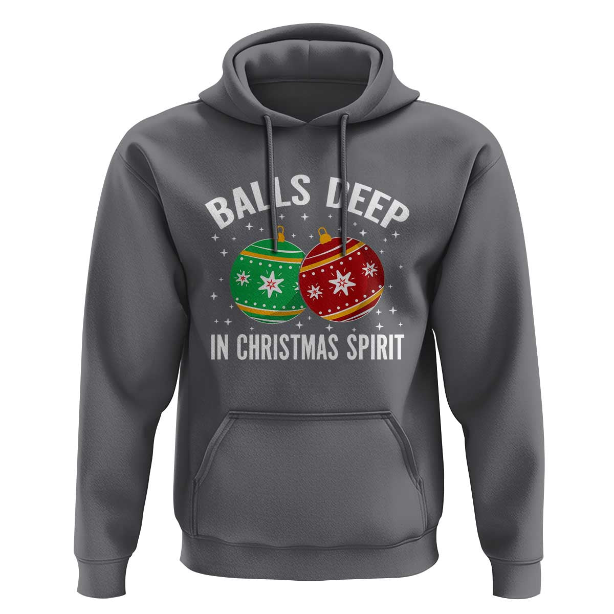 Funny Dirty Christmas Hoodie Rude Adult Humor Balls Deep Into Christmas Spirit - Wonder Print Shop