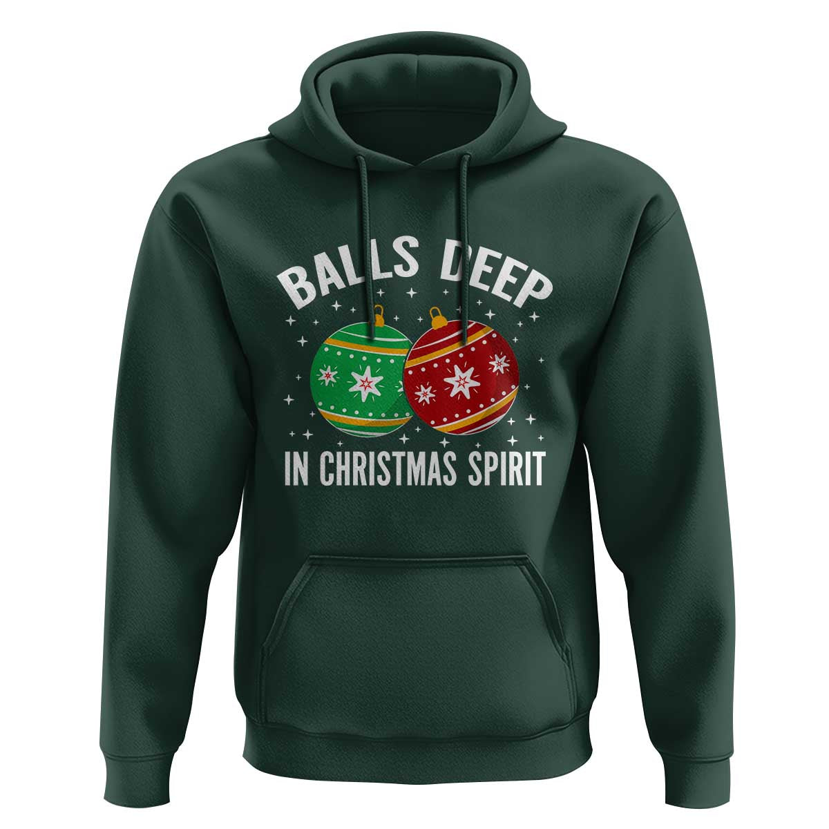 Funny Dirty Christmas Hoodie Rude Adult Humor Balls Deep Into Christmas Spirit - Wonder Print Shop