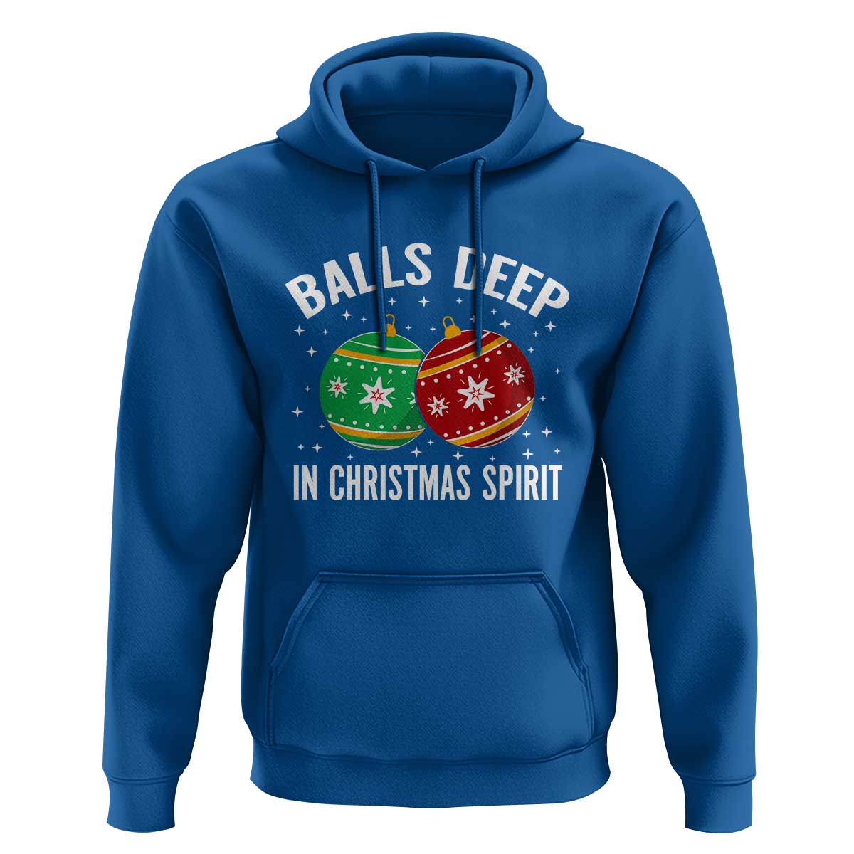 Funny Dirty Christmas Hoodie Rude Adult Humor Balls Deep Into Christmas Spirit - Wonder Print Shop