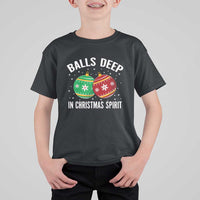Funny Dirty Christmas T Shirt For Kid Rude Adult Humor Balls Deep Into Christmas Spirit - Wonder Print Shop