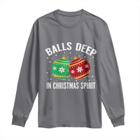 Funny Dirty Christmas Long Sleeve Shirt Rude Adult Humor Balls Deep Into Christmas Spirit - Wonder Print Shop
