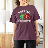 Funny Dirty Christmas T Shirt For Women Rude Adult Humor Balls Deep Into Christmas Spirit - Wonder Print Shop
