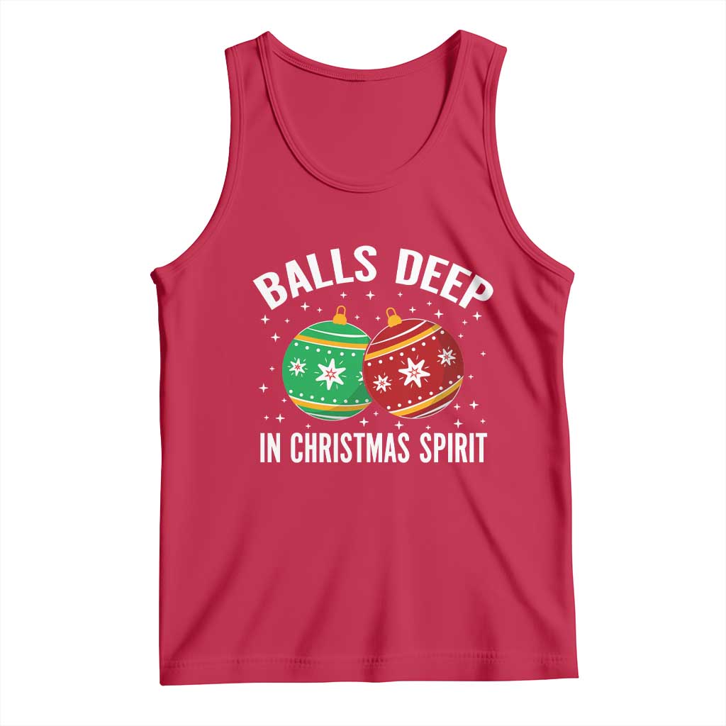 Funny Dirty Christmas Tank Top Rude Adult Humor Balls Deep Into Christmas Spirit - Wonder Print Shop