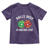 Funny Dirty Christmas Toddler T Shirt Rude Adult Humor Balls Deep Into Christmas Spirit - Wonder Print Shop