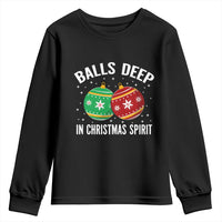 Funny Dirty Christmas Youth Sweatshirt Rude Adult Humor Balls Deep Into Christmas Spirit - Wonder Print Shop