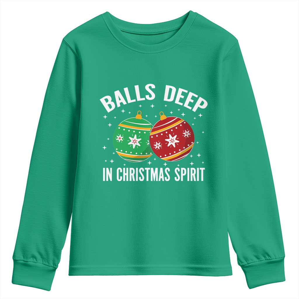 Funny Dirty Christmas Youth Sweatshirt Rude Adult Humor Balls Deep Into Christmas Spirit - Wonder Print Shop
