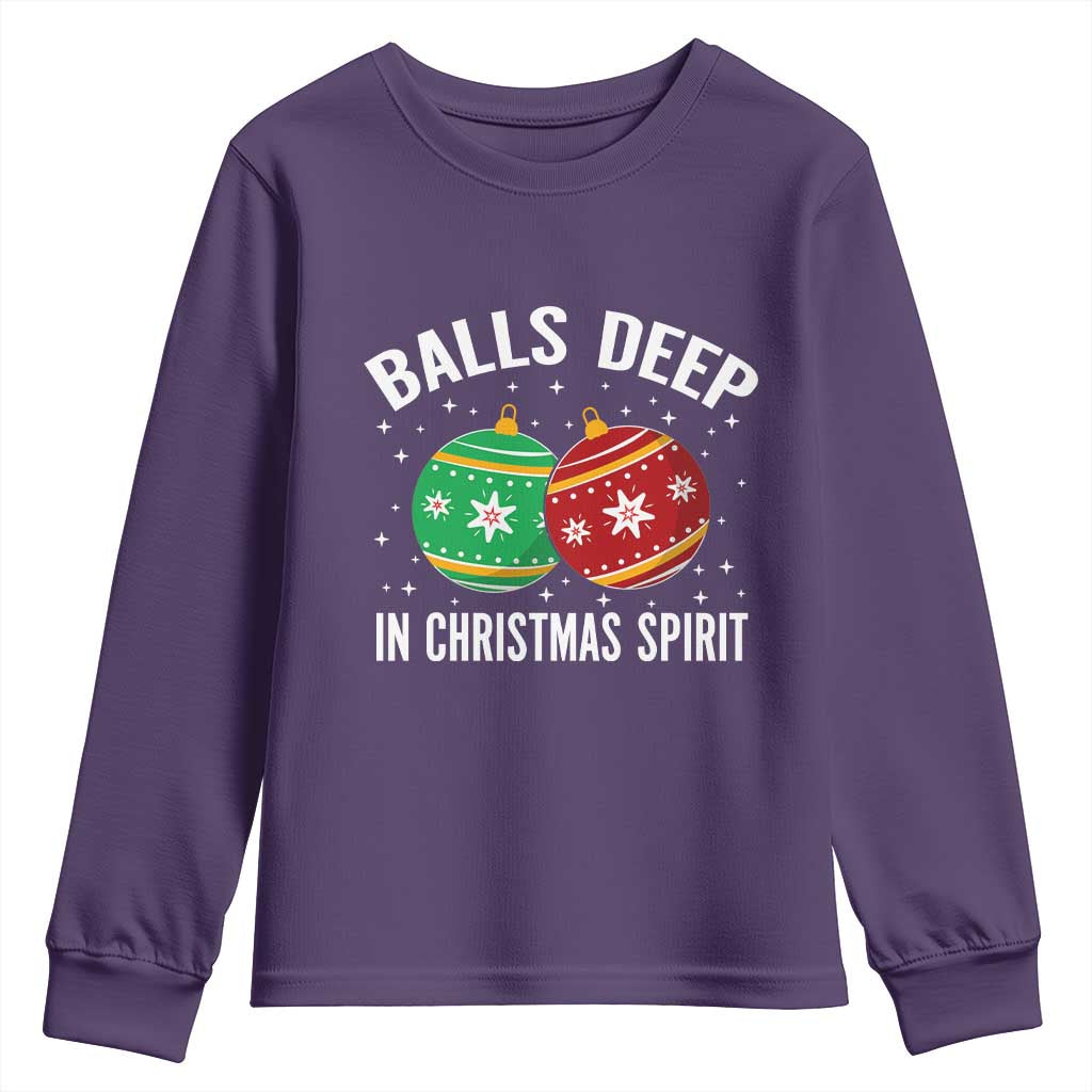 Funny Dirty Christmas Youth Sweatshirt Rude Adult Humor Balls Deep Into Christmas Spirit - Wonder Print Shop