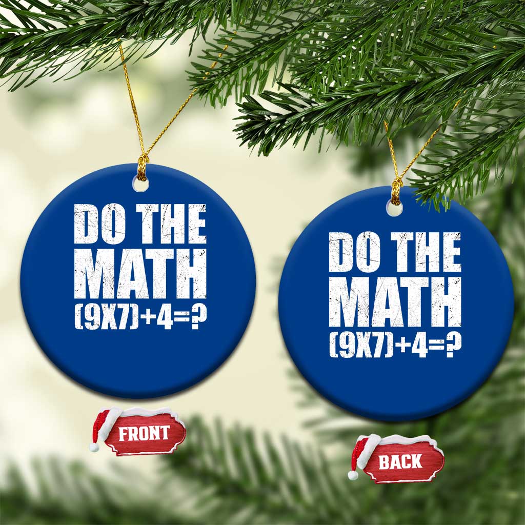 Do The Math 67 Meme Ceramic Ornament Funny Six Seven Meme Brainrot Math Teacher - Wonder Print Shop