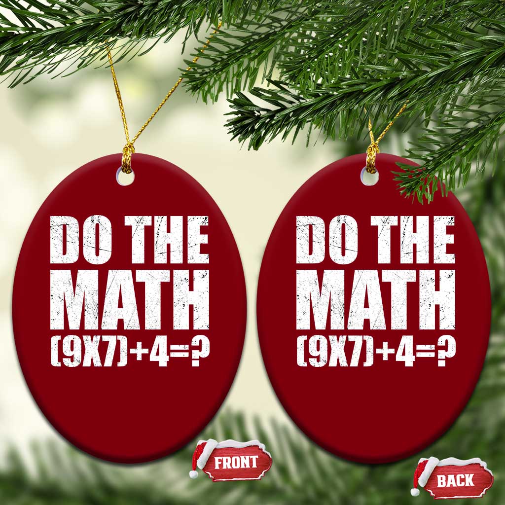 Do The Math 67 Meme Ceramic Ornament Funny Six Seven Meme Brainrot Math Teacher - Wonder Print Shop
