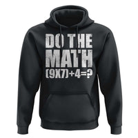Do The Math 67 Meme Hoodie Funny Six Seven Meme Brainrot Math Teacher - Wonder Print Shop