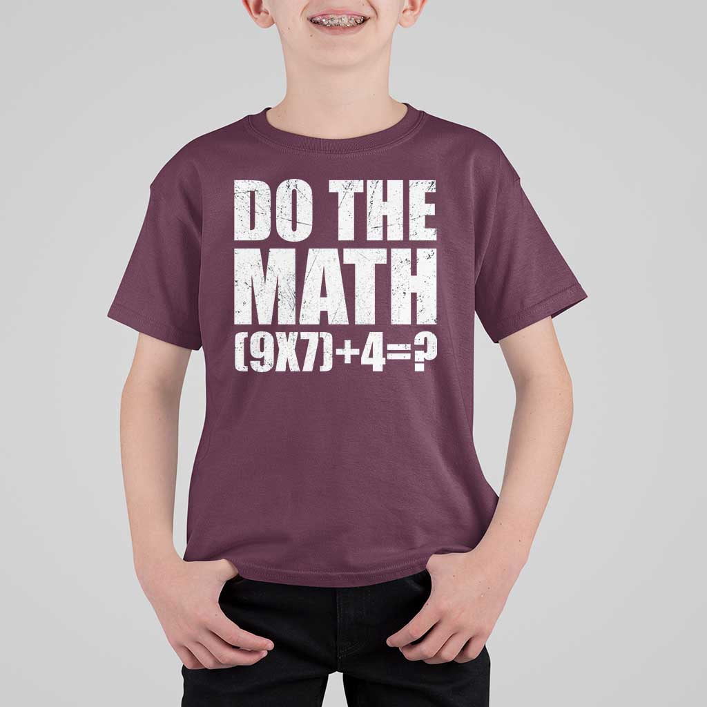 Do The Math 67 Meme T Shirt For Kid Funny Six Seven Meme Brainrot Math Teacher - Wonder Print Shop