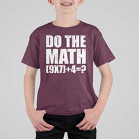 Do The Math 67 Meme T Shirt For Kid Funny Six Seven Meme Brainrot Math Teacher - Wonder Print Shop