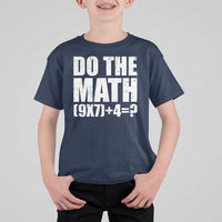 Do The Math 67 Meme T Shirt For Kid Funny Six Seven Meme Brainrot Math Teacher - Wonder Print Shop